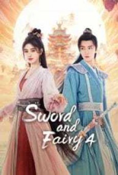 เซียนกระบี่พิชิตมาร 4  Sword and Fairy 4  พากย์ไทย  EP.1-34