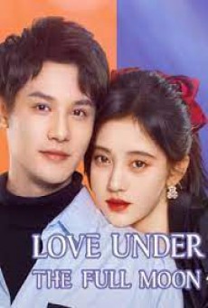 Love Under the Full Moon (2021) จันทราลิขิตรัก ซับไทย